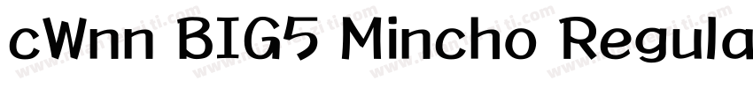 cWnn BIG5 Mincho Regular字体转换